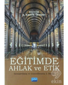 Eğitimde Ahlak ve Etik- Nobel Akademik Yayıncılık