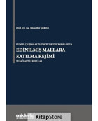 Bilimsel Çalışmalar ve Güncel Yargıtay Kararlarıyla Edinilmiş Mallara Katılma Rejimi ve Bağlantılı Konular - Muzaffer Şeker - On İki Levha Yayıncılık