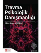 Travma Psikolojik Danışmanlığı- Pegem Akademi Yayıncılık