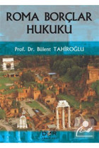 Der Yayınları Roma Borçlar Hukuku /bülent Tahiroğlu 2023