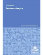 İnternette Irkçılık - Yaman Akdeniz - İstanbul Bilgi Üniv.Yayınları