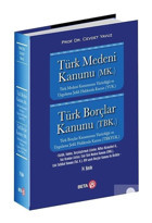 Türk Medeni Kanunu (MK.) Borçlar Kanunu (TBK.) - Cevdet Yavuz - Beta Yayınları