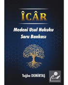 İcar - Medeni Usul Hukuku Soru Bankası - Tuğba Demirtaş - Platanus Publishing