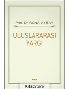 Uluslararası Yargı - Rona Aybay - Alfa Yayıncılık
