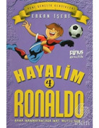 Hayalim Ronaldo 4 - Bana İnanmayanlara İnat Mutlu Son - Erkan İşeri - Pinus Kitap