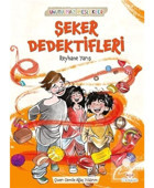 Şeker Dedektifleri - Unutulmaz Meslekler - Reyhane Yarış - Mosquito Yayınları