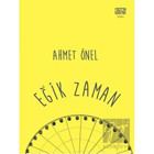 Eğik Zaman - Ahmet Önel - Nota Bene Yayınları