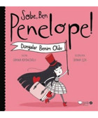 Redhouse Kidz Yayınları Sobe, Ben Penelope! Dünyalar Benim Oldu Yazar: Göknur Birincioğlu
