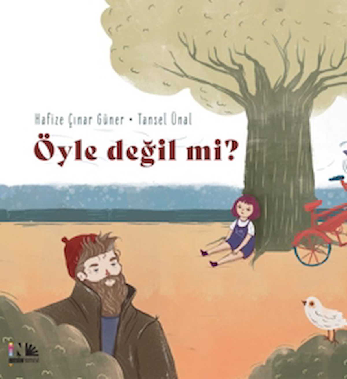 Öyle Değil mi? / Hafize Çınar Güner / Nesin Yayınevi / 9786052781432