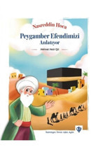 Türkiye Diyanet Vakfı Yayınları Nasrettin Hoca Peygamber Efendimizi Anlatıyor