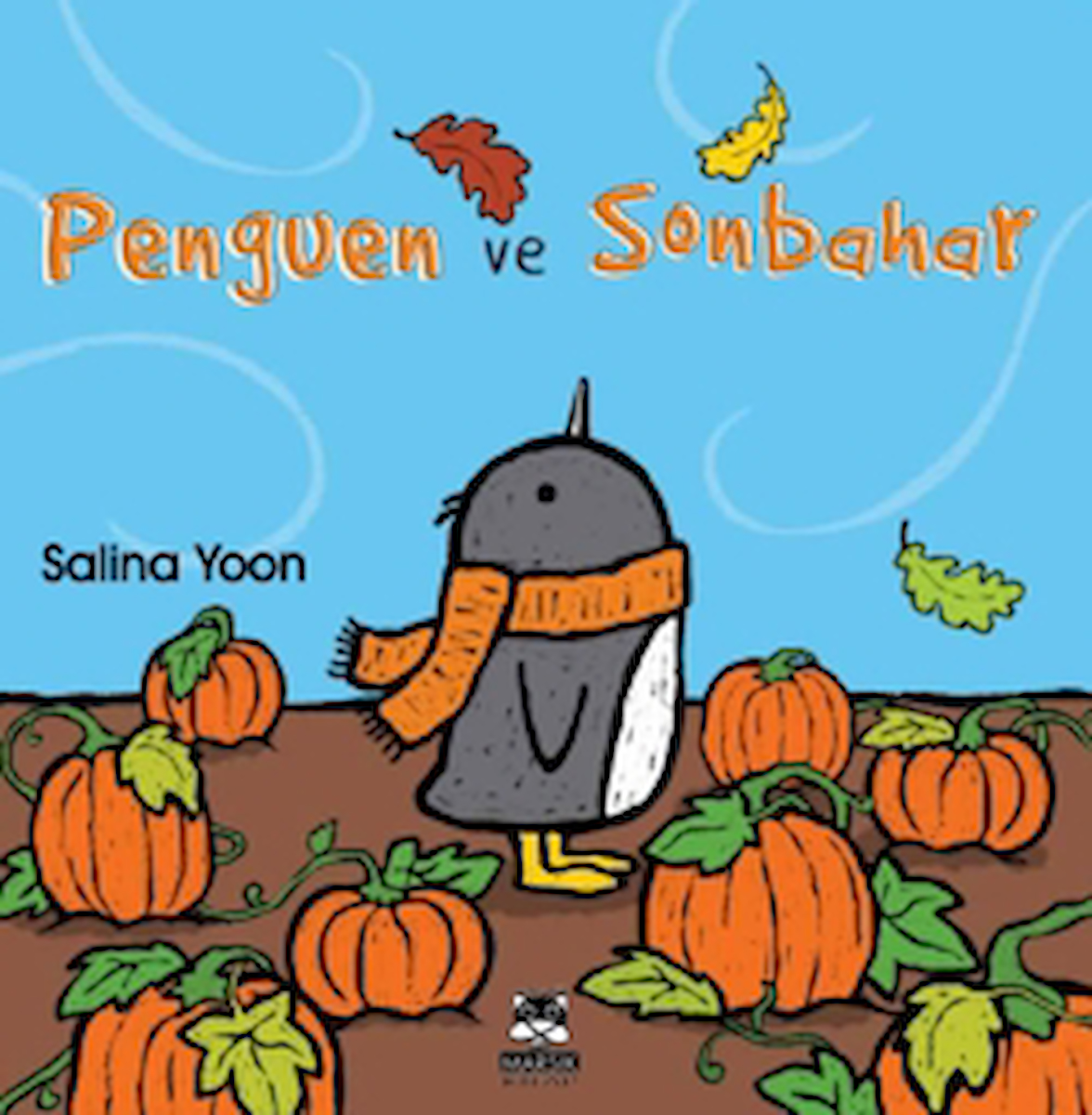 Penguen ve Sonbahar / Salina Yoon / Marsık Kitap / 9786059586474