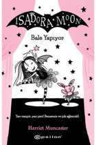 Epsilon Yayınevi Isadora Moon Bale Yapıyor Harriet Muncaster Olgaç Oral Ciltli