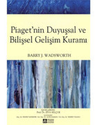 Piagetnin Duyuşsal ve Bilişsel Gelişim Kuramı- Pegem Akademi Yayıncılık