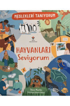 Tübitak Yayınları Meslekleri Tanıyorum: Hayvanları Seviyorum