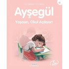 Ayşegül 2-Yaşasın Okul Açılıyor - Marcel Marlier - Gilbert Delahaye - Yapı Kredi Yayınları