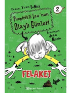 Felaket: Pimpirikli Lau'nun Olaylı Günleri - 2 - Yvan Demuy - Epsilon Yayınevi