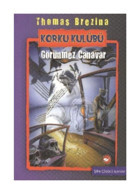 Beyaz Balina Yayınları Korku Kulübü-3 Görünmez Canavar