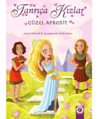 Güzel Afrodit-Tanrıça Kızlar - Joan Holub - Artemis Çocuk