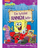 SüngerBob KarePantolon - En İyisini Annem Bilir - Sarah Willson - İthaki Çocuk