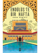 Endülüste Bir Hafta - Rana Demiriz - Genç Timaş