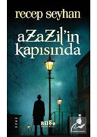 Azazil'in Kapısında - Recep Seyhan - Bilge Kültür Sanat