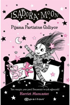 Epsilon Yayınevi Isadora Moon 10 Pjiama Partisine Gidiyor Harriet Muncaster (karton Kapak)