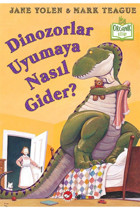 Beyaz Balina Yayınları Dinozorlar Uyumaya Nasıl Gider? (ciltli) - Organik Kitaplar