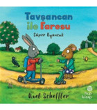 Hep Kitap Bsrl K02 Tavşancan Ile Faresu, Süper Oyuncak - Axel Scheffler