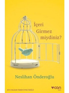 İçeri Girmez miydiniz? - Neslihan Önderoğlu - Can Yayınları