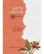 Genç Olmak 2. Cilt- Yapı Kredi Yayınları