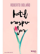 Katil Orospular - Roberto Bolano - Can Yayınları