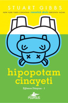 Pegasus Yayınları Hipopotam Cinayeti - Eğlence Dünyası Serisi 1 & Stuart Gibbs