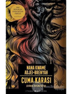 Cuma Karası - Nana Kwame Adjei Brenyah - İthaki Yayınları