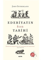 Edebiyatın Kısa Tarihi - John Sutherland - Alfa Yayıncılık