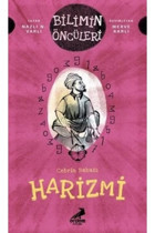 Erdem Çocuk Cebrin Babası Harizmi - Bilimin Öncüleri