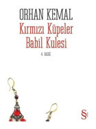 Kırmızı Küpeler Babil Kulesi - Orhan Kemal - Everest Yayınları
