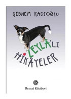 Leyla'lı Hikayeler - Şebnem Kadıoğlu - Remzi Kitabevi