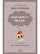 Sana Hayret Yakışır-Özel İnsanlar Arıyorum - Ömer Sevinçgül - Carpediem Kitap