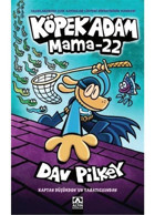 Köpek Adam 8 - Mama 22 - Dav Pilkey - Dav Pilkey - Altın Kitaplar