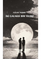 İki Galaksi Bir Yıldız - Gülay Taşkın - Platanus Publishing