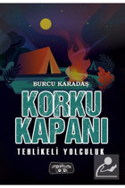 Yediveren Çocuk Tehlikeli Yolculuk - Korku Kapanı (ciltli) Burcu Karadaş