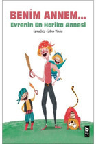 Bilgi Yayınevi Çocuk Kitapları Benim Annem... Evrenin En Harika Annesi - Bilgi Yayınevi - Carme Dolz Kitabı
