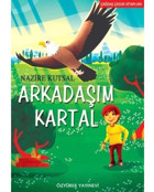Arkadaşım Kartal - Nazire Kutsal - Özyürek Yayınevi