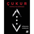Çukur-Yamaç'ın Dönüşü - Gökhan Horzum - Doğan Kitap
