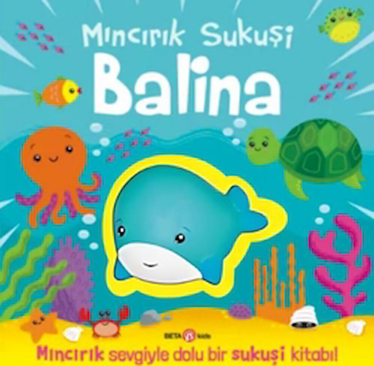 Mıncırık Sukuşi Balina / Jenny Copper / Beta Kids / 9786254237140 / Ciltli