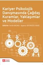 Pegem Akademi Yayıncılık Kariyer Psikolojik Danışmasında Çağdaş Kuramlar Yaklaşımlar Ve Modeller