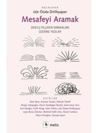 Mesafeyi Aramak- Metis Yayınları