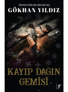 Kayıp Dağın Gemisi - Gökhan Yıldız - Artemis Yayınları