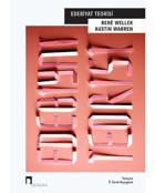 Edebiyat Teorisi - Austin Warren - Rene Wellek - Dergah Yayınları