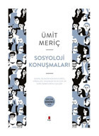Sosyoloji Konuşmaları - Ümit Meriç - Kapı Yayınları